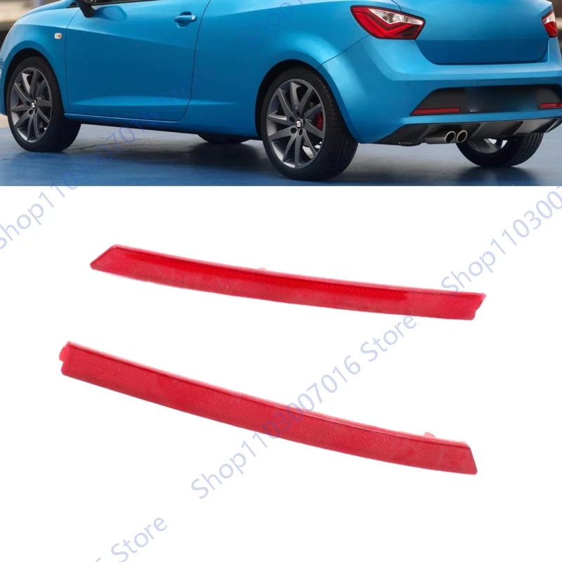 

Для Seat Ibiza 2012 2013 2014 2015-2017 отражатель заднего бампера лампа задней панели задний сигнальный фонарь накладка 6J3945105D 6J3945106D