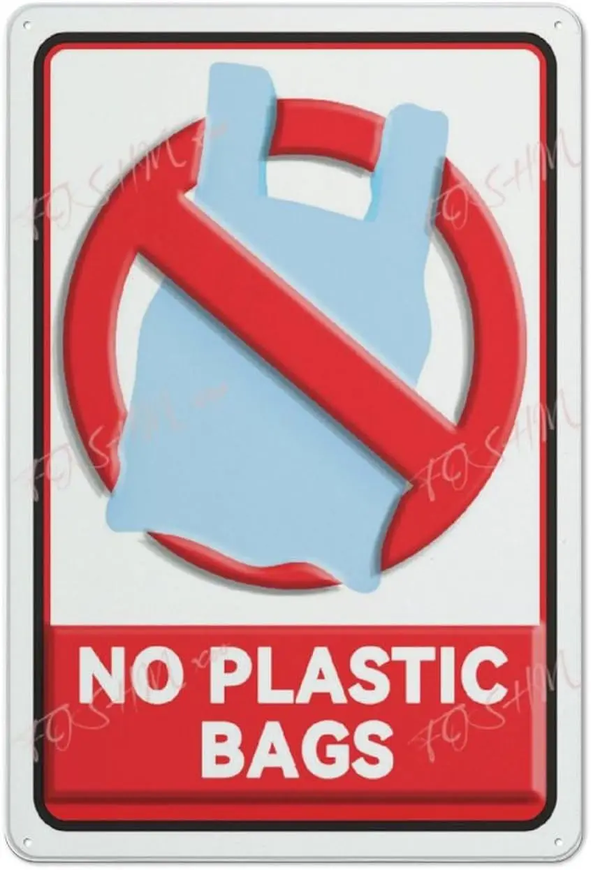 Vintage Tin Sign No Plastic Bags Bag Signage Warning Recycling Notice Indoor & Outdoor Use Safety Warning Sign 12