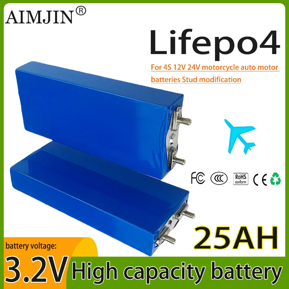 

LiFePO4 3.2V 25Ah phosphate 25000mAh battery for 4S 12V 24V motorcycle auto motor batteries Stud modification