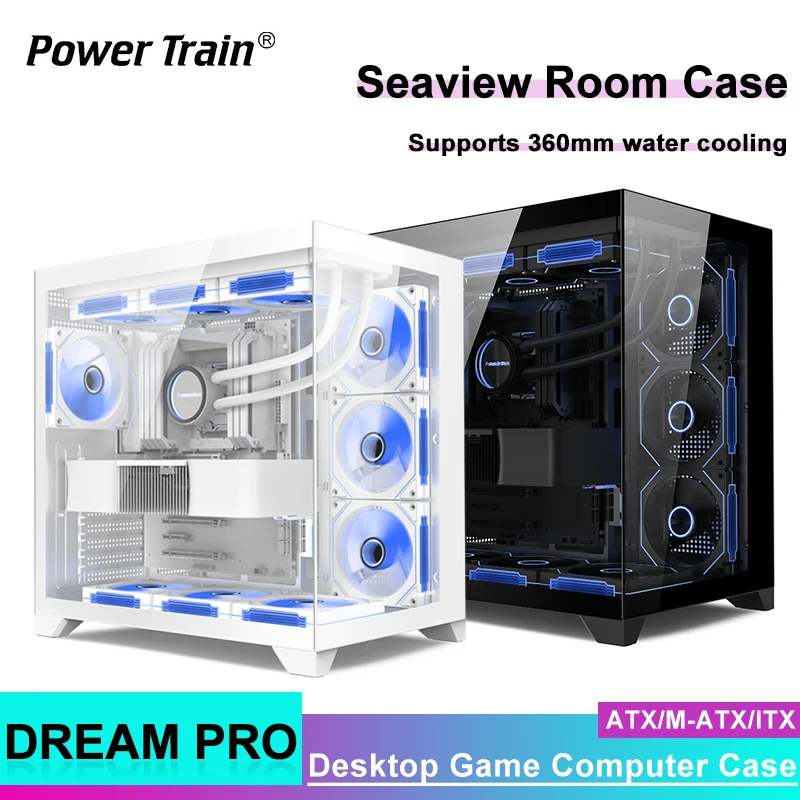 

Power Train Dream Pro Computer Case ATX M-ATX ITX Seaview Room Side Transparent Desktop Chassis Support 360Water Cooler