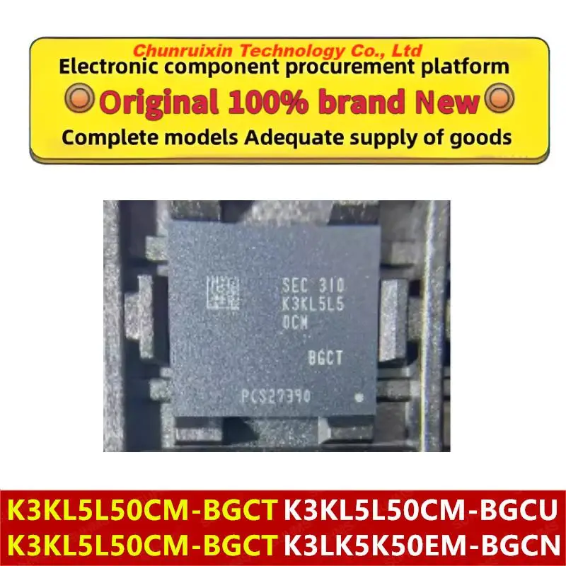 

(1piece)100% New K3KL5L50CM-BGCT K3LK5K50EM-BGCN K3KL5L50CM-BGCU K3KL5L50CM-BGCT K3LK5K50EM BGCN K3KL5L50CM BGCU BGA