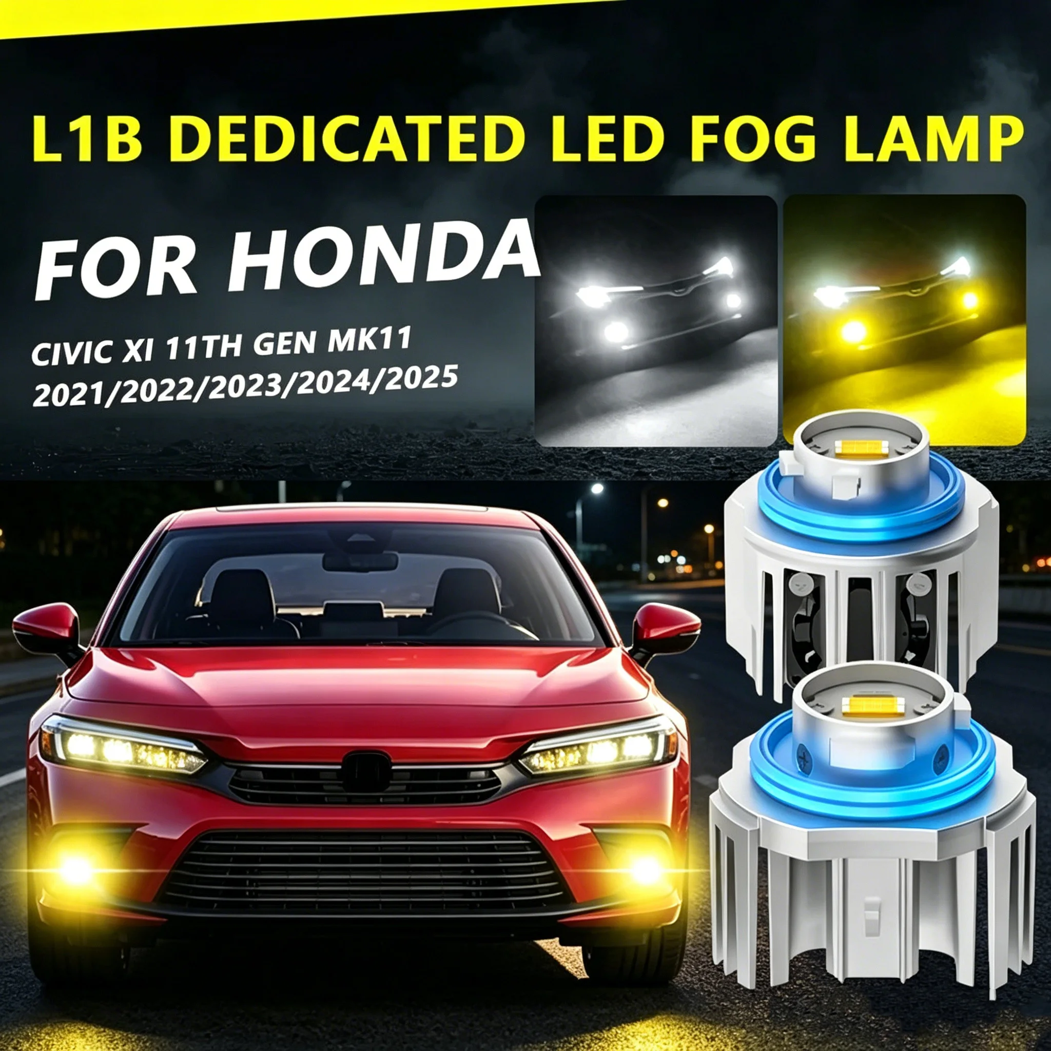 FOR HONDA CIVIC XI 11TH GEN MK11 2021-2025 New LED Car Fog Lamps L1B monochrome/Dual Color Yellow White Car Led Fog Lights