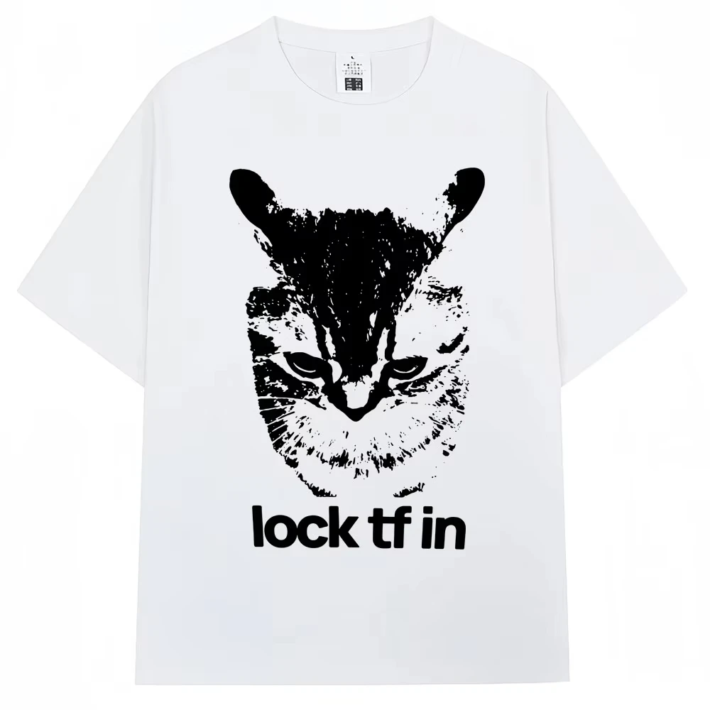 Funny Lock TF in Cat Meme Graphic T-shirts Men Women Fashion Vintage Popular T Shirt Oversized Cotton Casual T Shirts Streetwear