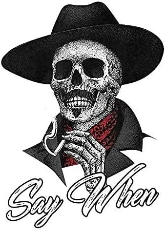 

For Say When Doc Holiday Sticker Decal Skeleton Skull Tombstone Quote Western Premium Quality Vinyl UV