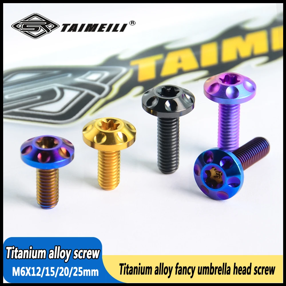 TAIMEILI Titanium Alloy Torx Fancy umbrella head M6x12/15/20/25mm Motorcycle Bike Mod Replacement Repair Fasteners 4/8/10Pcs