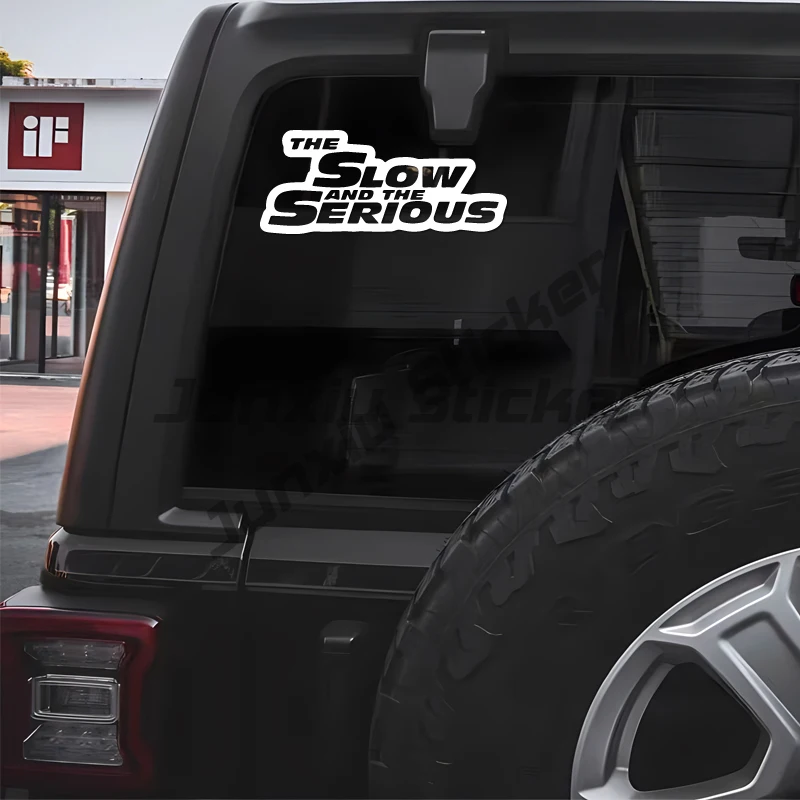 

THE SLOW AND THE SERIOUS Stickers,film Style,Perfect for Adding A Touch of Humor To Your Cars Trucks Motorcycles !