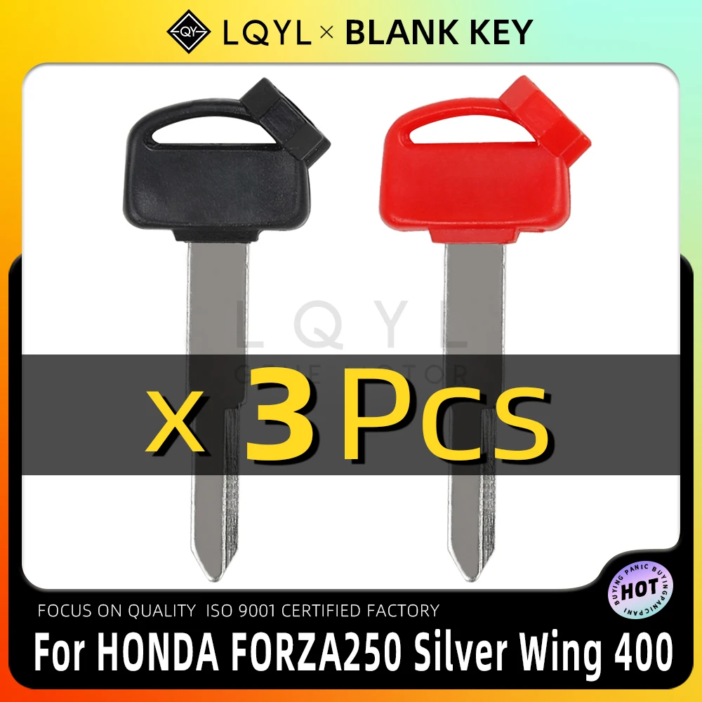 

LQYL 3 шт. новый пустой ключ для мотоцикла, замена необрезанных ключей Forza 125 250, содержащий magFor Honda DN01 F6C FJS400 600 FMX650nets