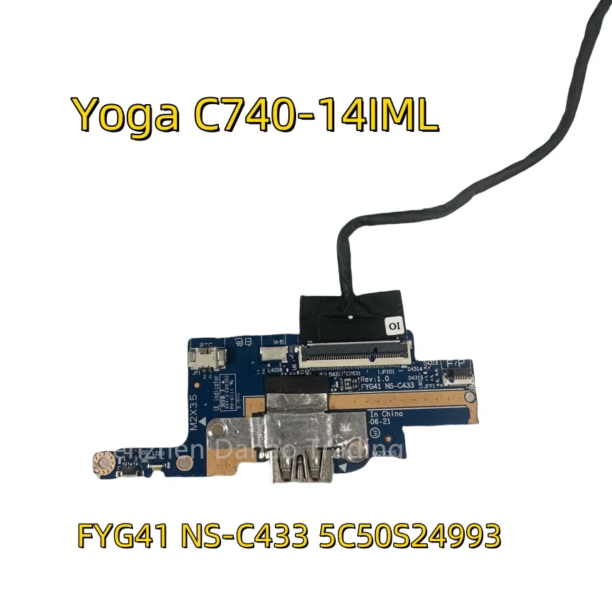 Original For Lenovo Yoga C740-14IML 81TC C740-14 USB Port Board With Cable FYG41 NS-C433 5C50S24993