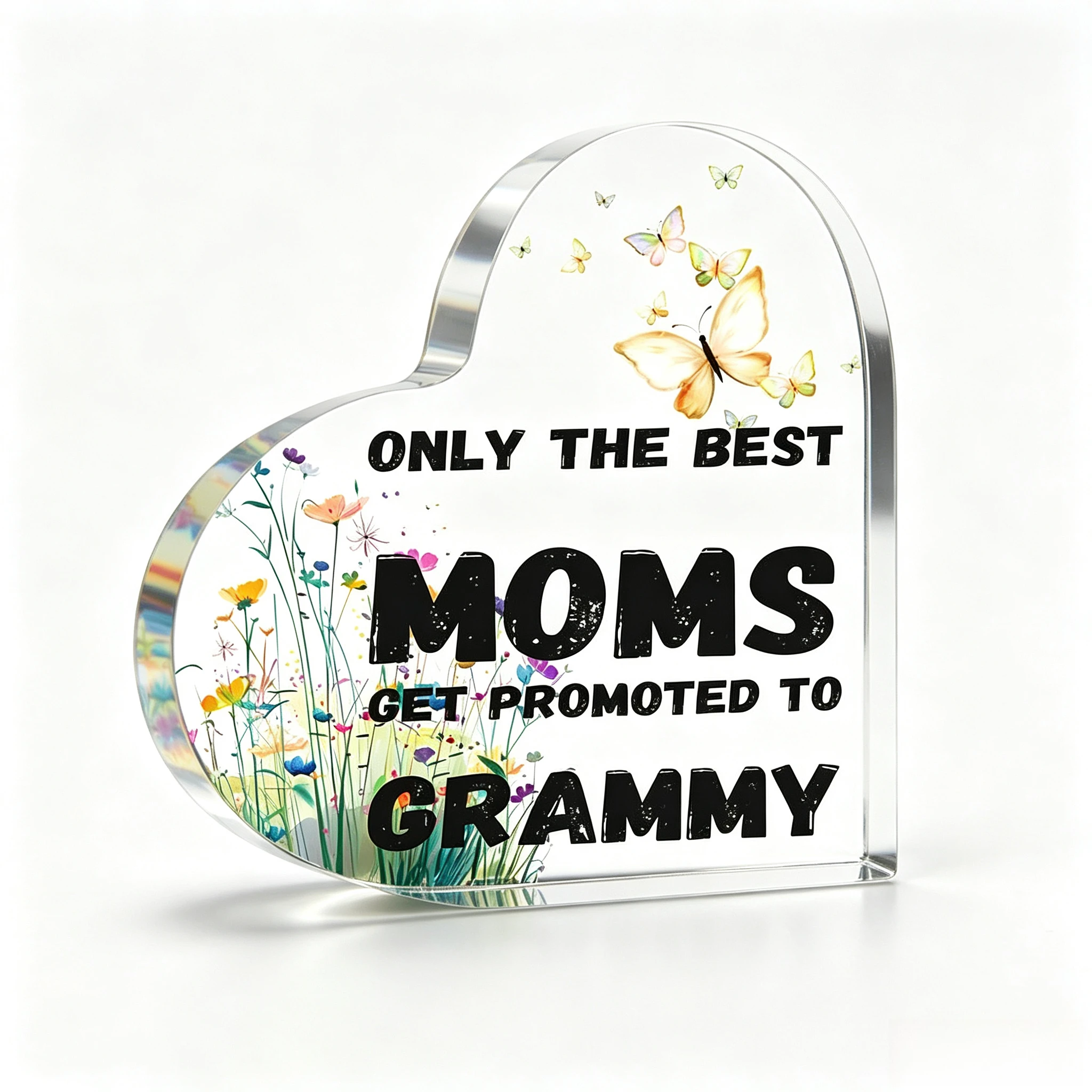 Only The Best Moms Get Promoted To Grammy Heart‑Shape Acrylic Keepsake Plaque Desktop Display New Grandma Celebration Gift