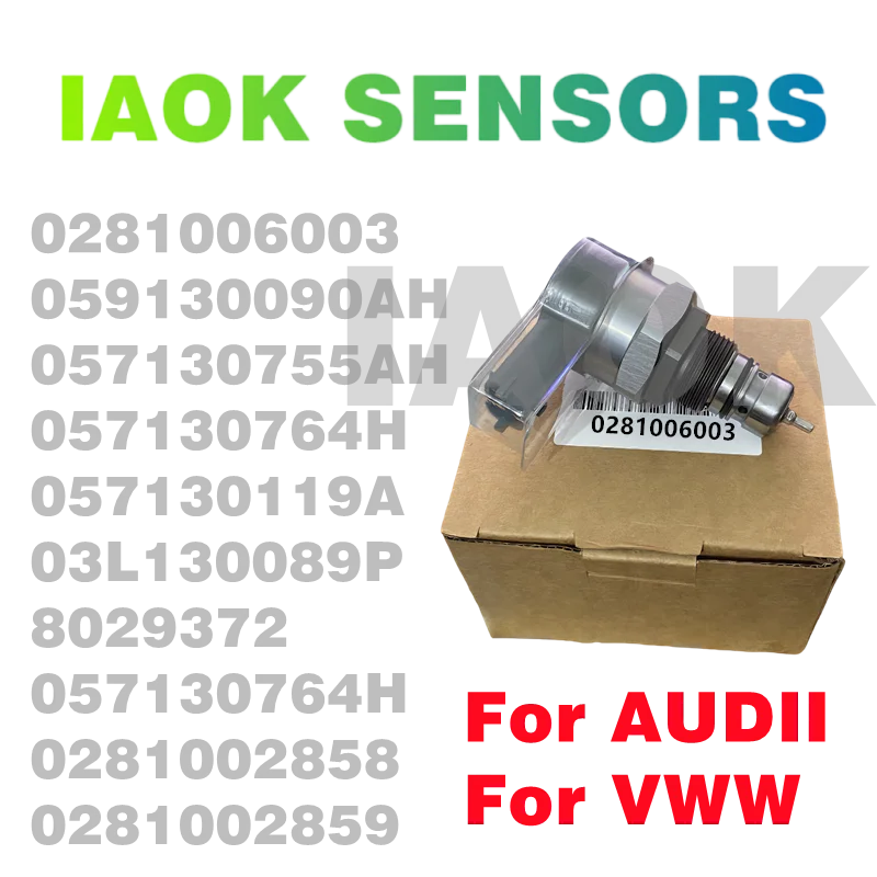 

0281006003 Регулятор давления топлива двигателя автомобиля 0281002859 057130764H Подходит для Audii A3 A4 Q3 Q5 Q7 0 281 002 859/0 281 006 003