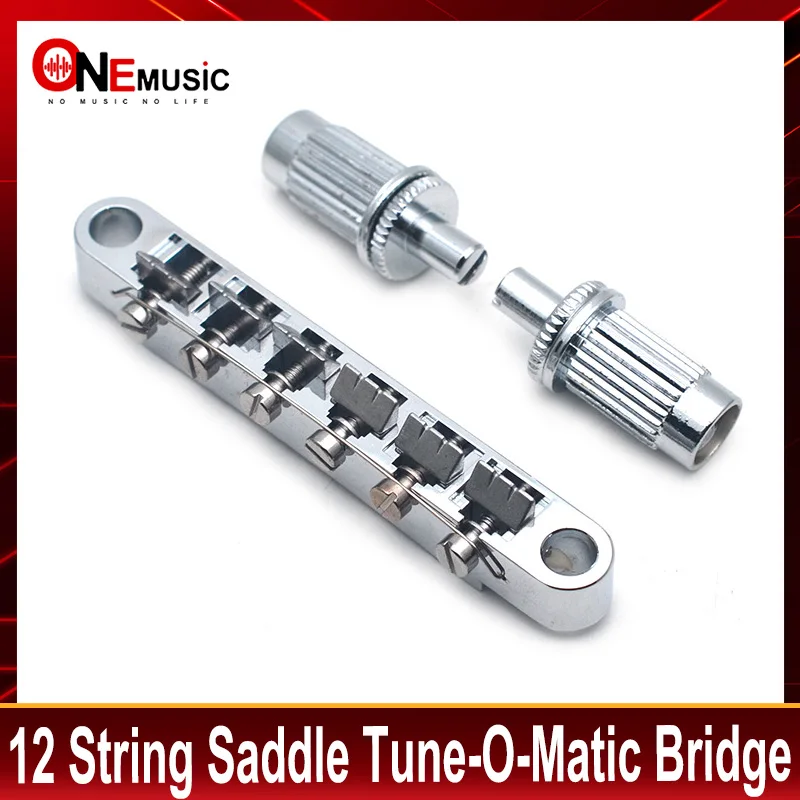 A Set 12 String Saddle Tune-O-Matic Bridge for LP Electric Guitar Chrome