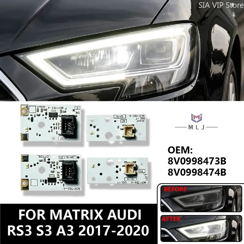 8V0998473B 8V0998474B For Audi RS3 S3 A3 2017-2020 Matrix Headlights Daytime Running Lights LED Light Turning DRL Module Boards