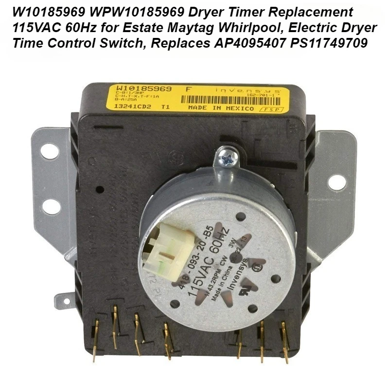 W10185969 WPW10185969 Dryer Timer Replacement – 115VAC 60Hz Electric Timer, Fits Estate Maytag Whirlpool Dryers