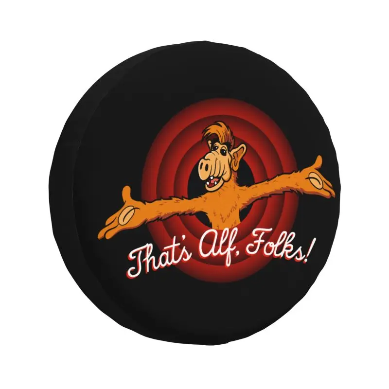 

Custom That's Alf Folks Tire Cover 4x4 SUV Alien Life Form Sci Fi Tv Show Spare Wheel Protector for Jeep 14" 15" 16" 17" Inch