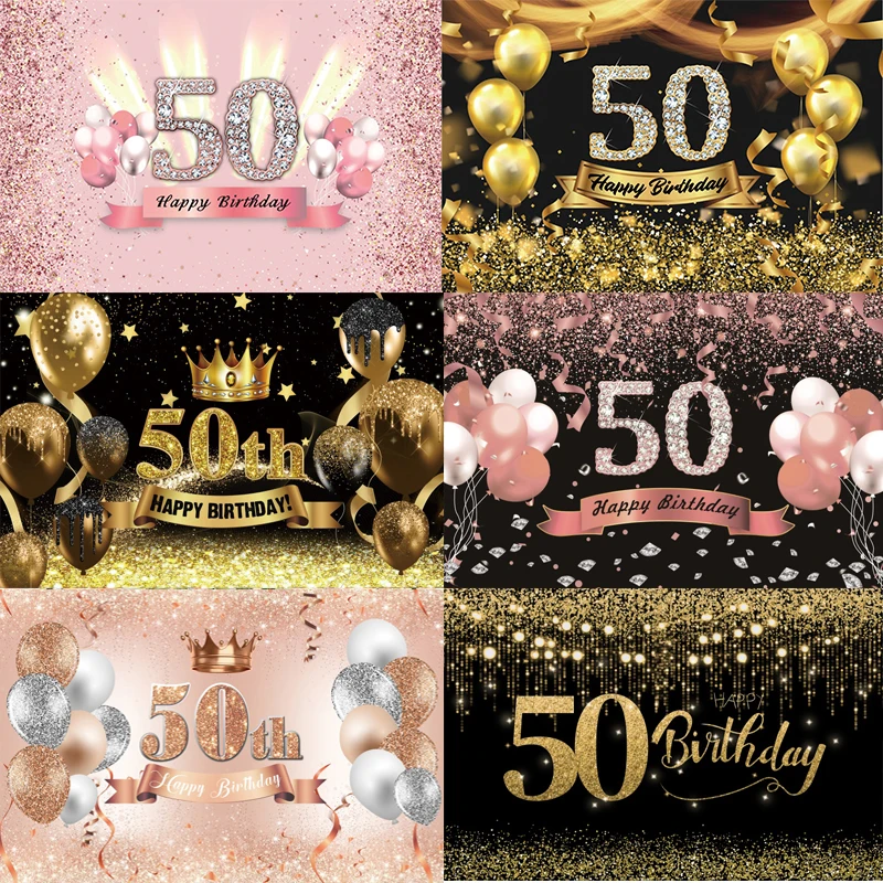 

Happy 50th Birthday Backdrop Men Women 50 Years Olds Birthday Party Photography Background Photo Studio Props Banner Decoration