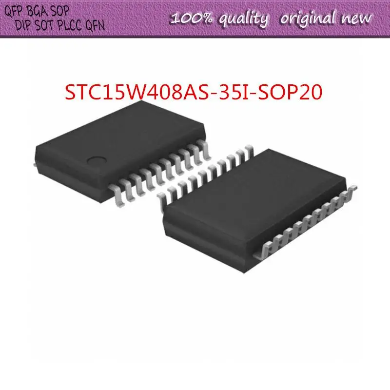 NEW  1PCS/LOT   STC15W408AS-35I-SOP20 STC15W STC15W408 STC15W408AS STC15W408AS-35I 15W408AS-35I-SOP20  SOP-20