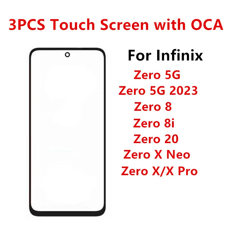 3PCS Touch Screen For Infinix Zero 5G 2023 8 8i 20 X Pro Neo Front Panel LCD Display Out Glass Replace Repair Part + OCA