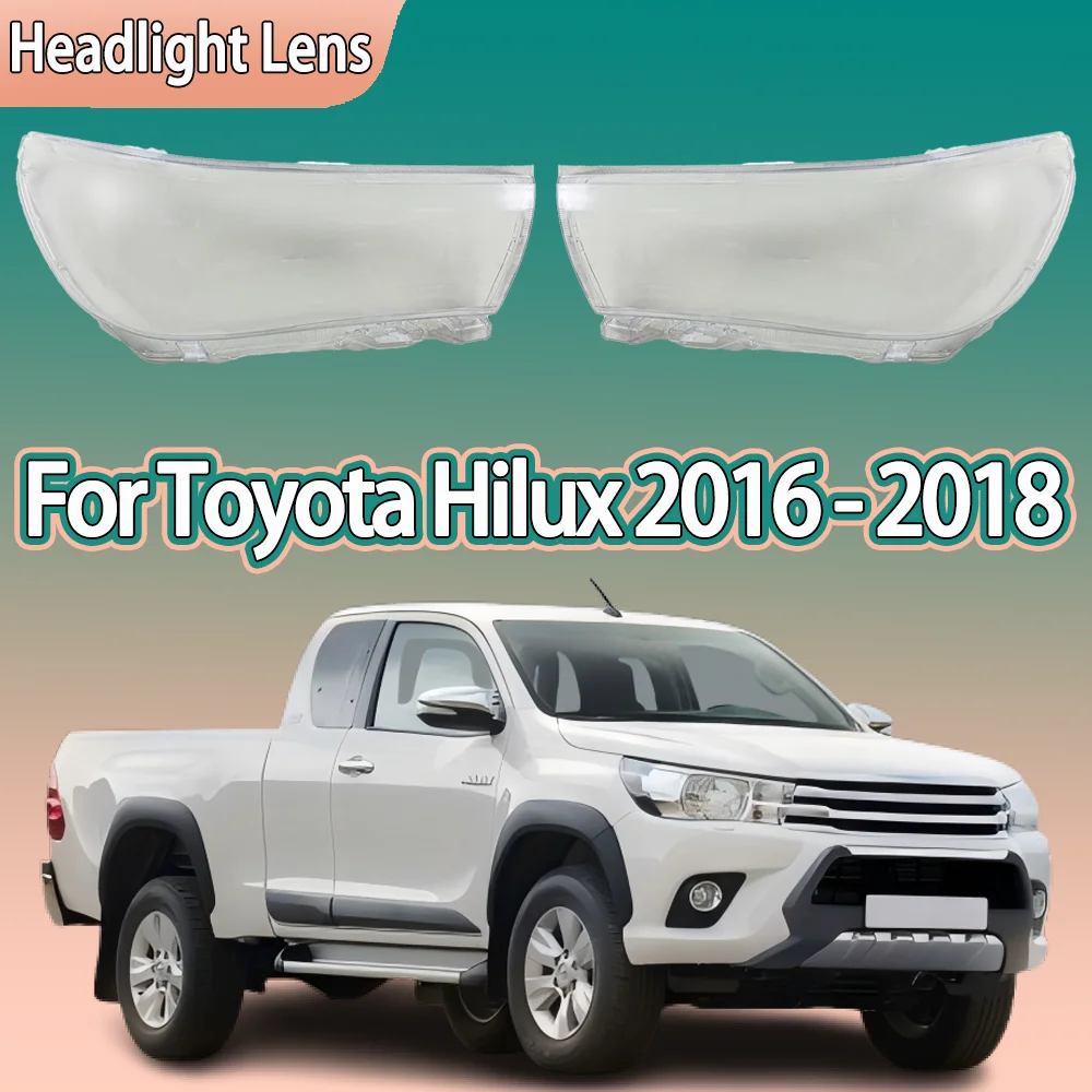 

For Toyota Hilux 2016 2017 ​2018 Low Front Headlamp Cover Transparent Headlight Shell Lens Plexiglass Replace Original Lampshad