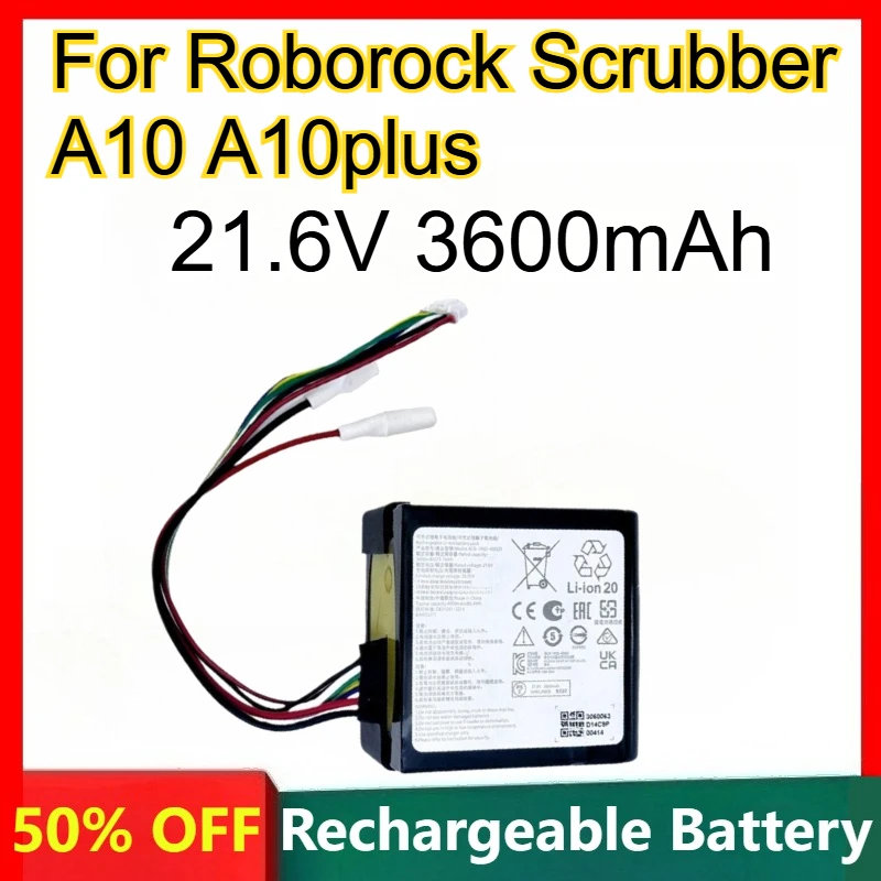 

21.6V 3600mAh Lithium-ion Battery for Roborock Scrubber A10 A10plus Model Accessories Rechargeable Batteries