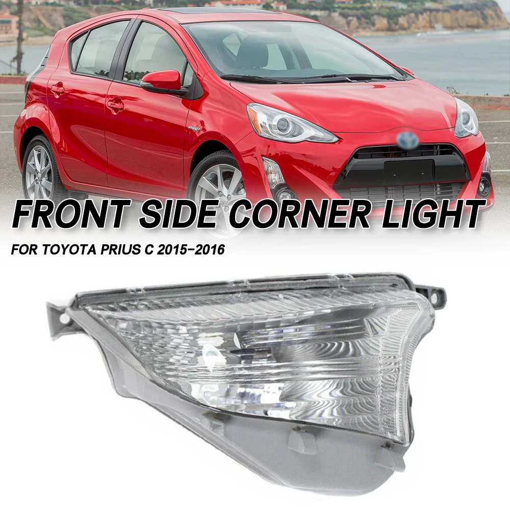 

Для Toyota Prius C 2015 2016, бампер, сигнал, правый передний угловой светильник