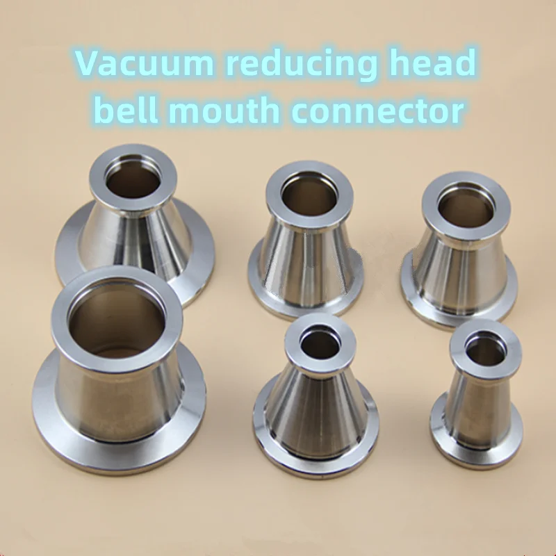 Vacuum Variable Size Head KF10/16/25/40/50 Vacuum Large And Small Head Bell Mouth Reducer Connector Vacuum Equipment Fittings