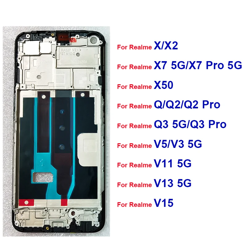 Front LCD Frame Housing Cover For OPPO Realme X7 Q Q2 Q3 Pro X X2 X50 V11 V3 V5 V13 V15 LCD Dispaly Frame Bezel