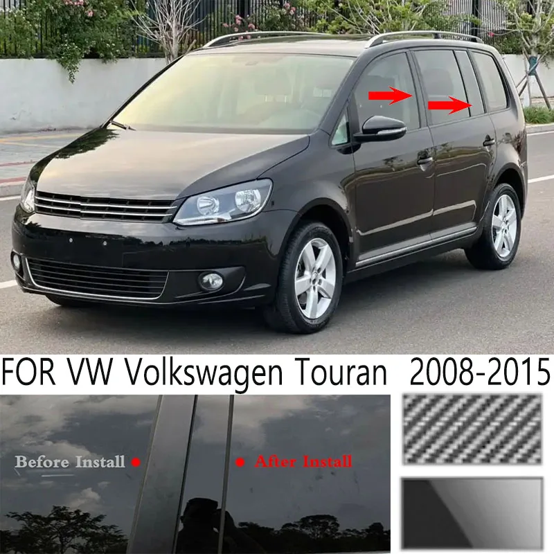 

For VW Volkswagen Touran 2008-2015 Glossy Black Window Door Column B C Pillar Post Cover Trim Auto Sticker Styling