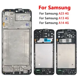 Front Housing LCD Frame Bezel Plate For Samsung A13 A14 A23 4G 5G A135 A136 A145 A146 A235 A236