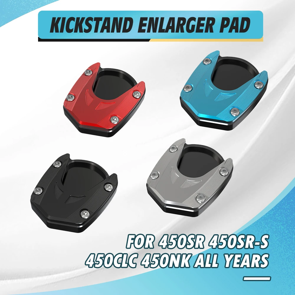 

For CFMOTO 450SR 450SR-S 450CLC 450NK ALL YEARS Motorcycle Kickstand Foot Side Stand Extension Pad Support Plate