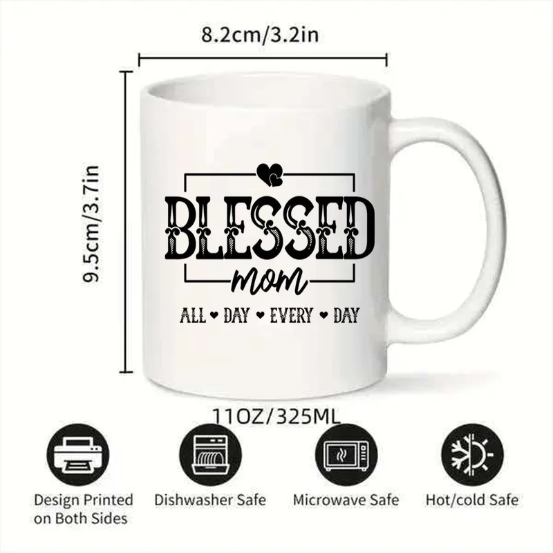 Blessed Mom Quote Print Ceramic Coffee Mug, 11oz 350ml Colorful Print Mug, Personalized Custom Cute Aesthetic Mug, Microwave Saf