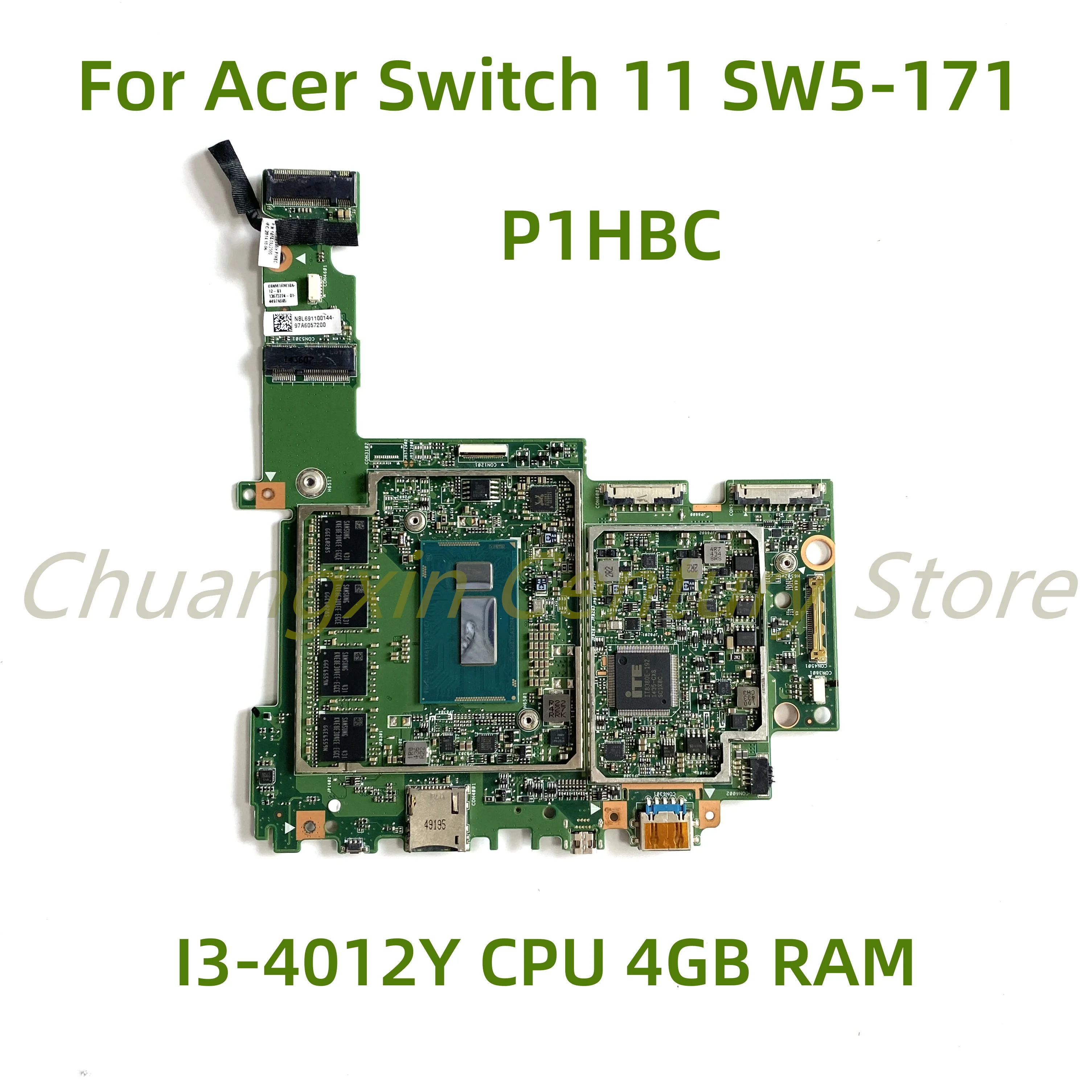 

Suitable for Acer Switch 11 SW5-171 laptop motherboard P1HBC with I3-4012Y CPU 4GB RAM 100% Tested Fully Work