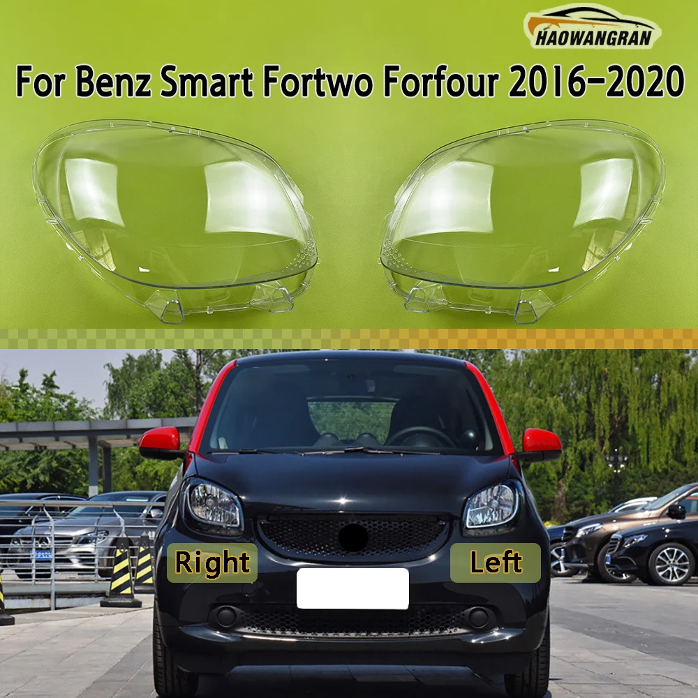 Headlamp Lampshade Transparent Headlight Shell Lens Cover Plexiglass For Benz Smart Fortwo Forfour 2016 2017 2018 2019 2020