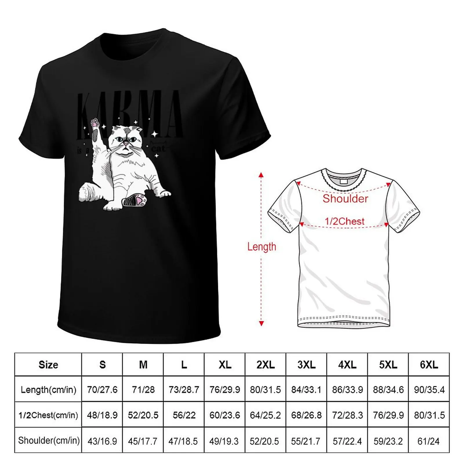 Karma is a cat purring in my lap cause it loves me Sticker T-Shirt t shirt for man T-Shirt