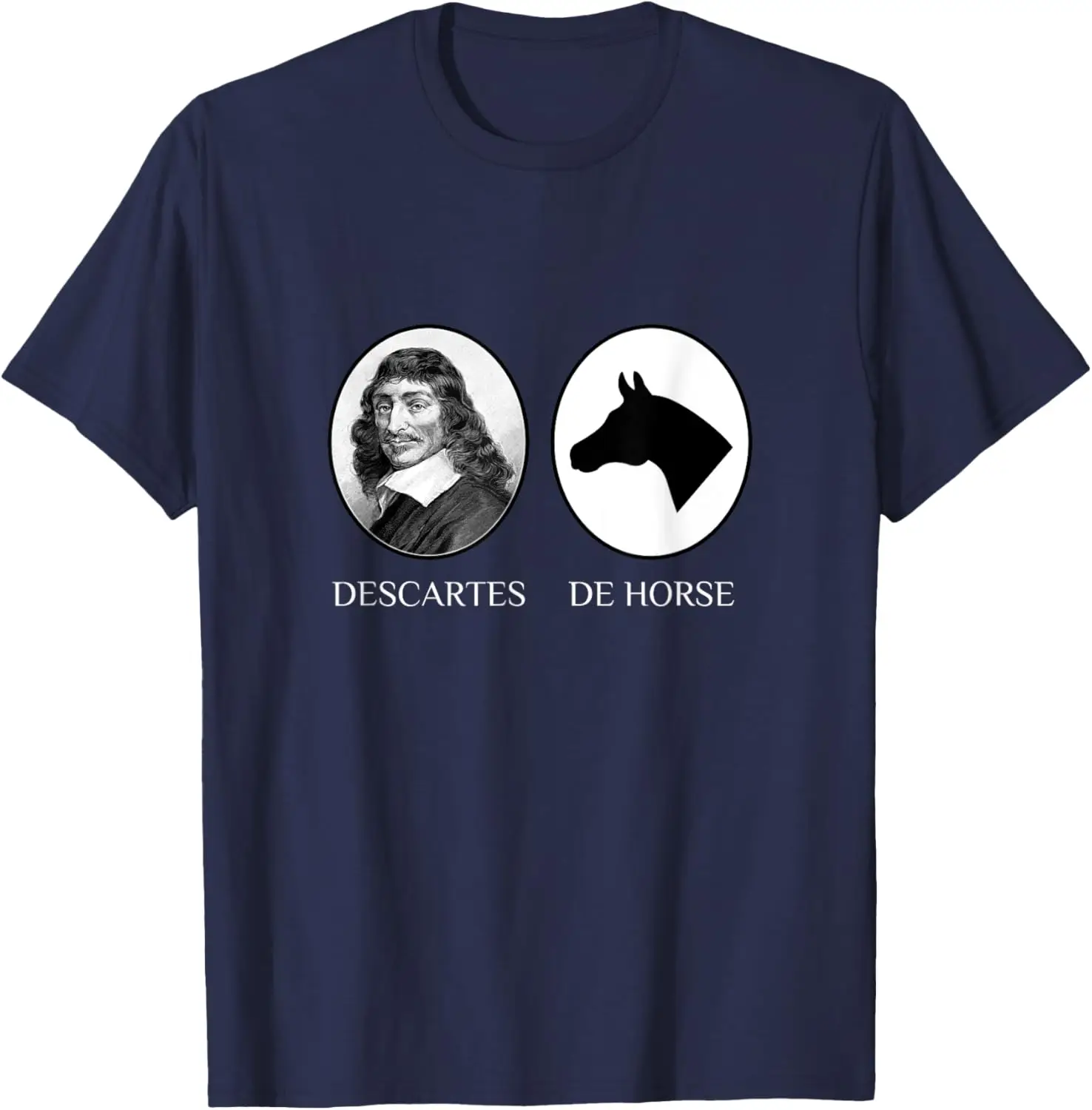 Descartes Before De Horse Philosophy Joke T-shirt