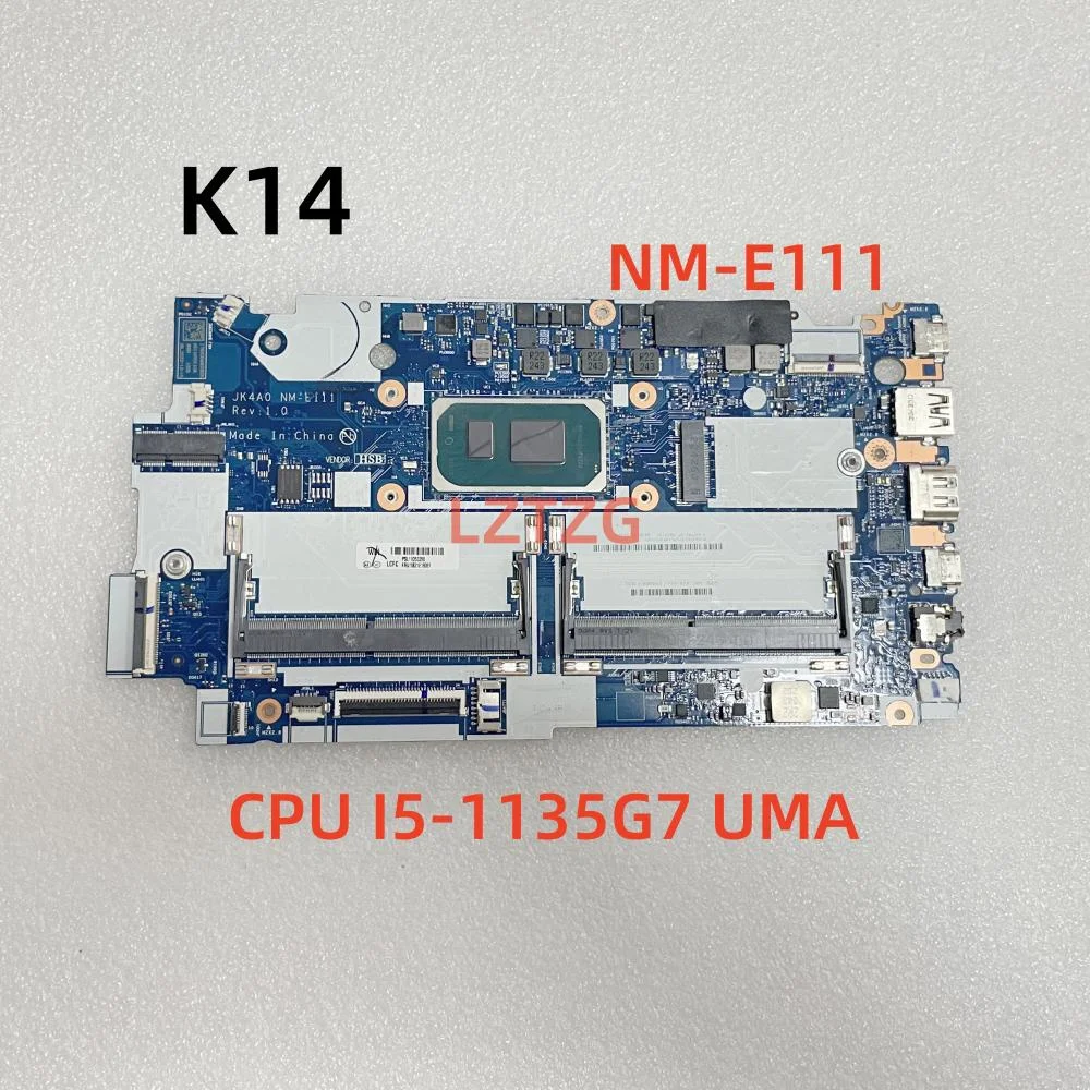 

NM-E111 для Lenovo K14, материнская плата для ноутбука, процессор I5-1135G7 SRK04 UMA 5B21E18081 DDR4, 100% протестированная работа