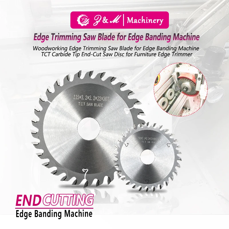 TCT Saw Blade for End Cutting Parts of Edge Bander Woodworking Machine Accessories for Homag USIKRAFT SCM BIESSE NANXING KDT