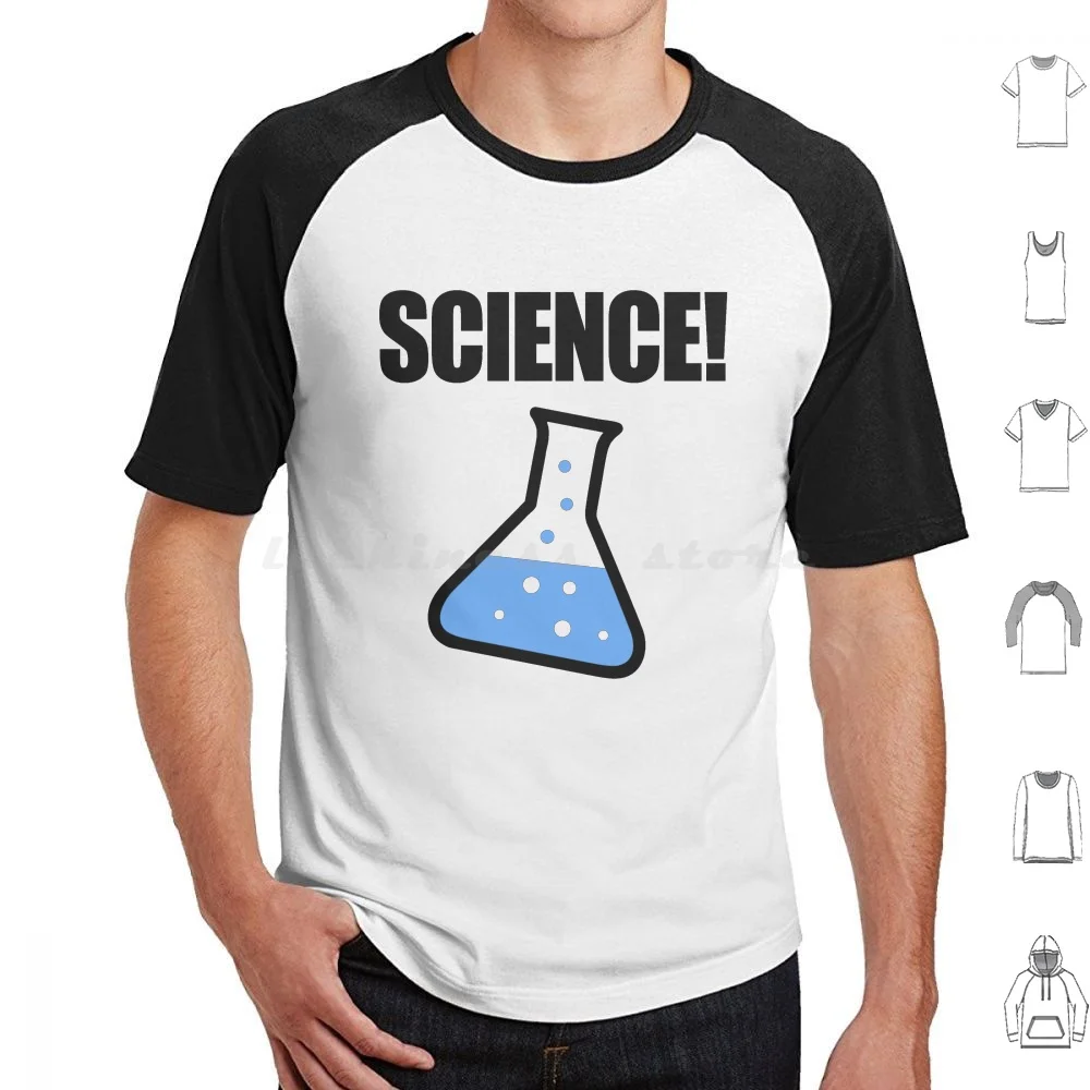 Science! T Shirt 6xl Cotton Cool Tee Science Fun Funny Cute Test Tube Test Tube Chemist Chemistry Physics Biology Quantum Higgs