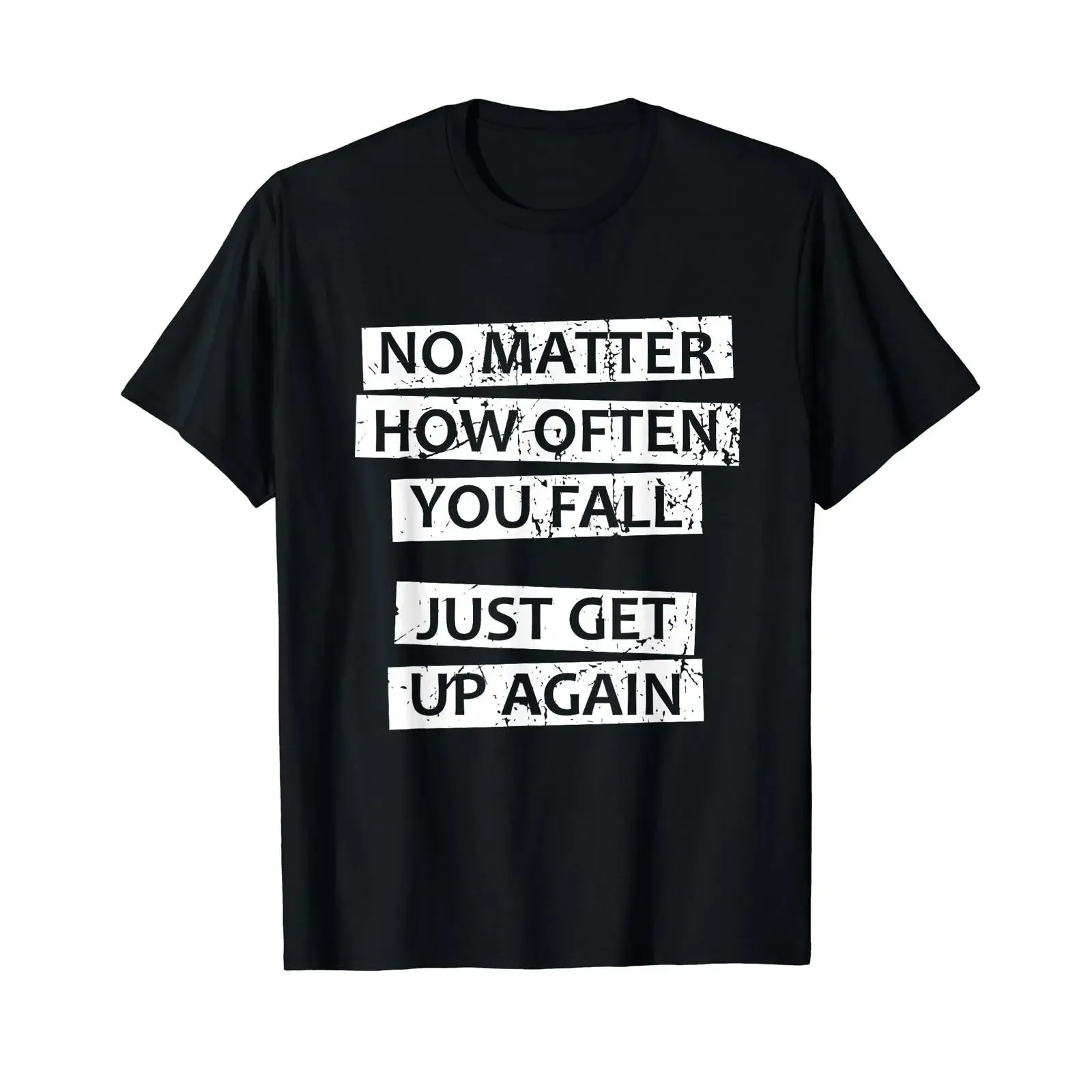 No Matter How Often You Fall Just Get Up Again Motivational Affordable T Shirt vintage Washed Top For Everyday Wear Comfortable