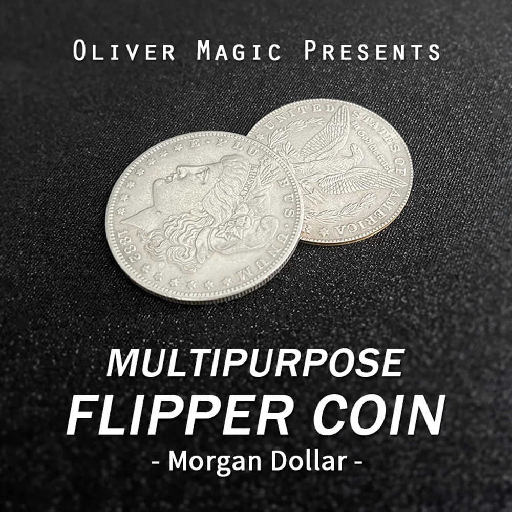 

Multipurpose Flipper Coin (Morgan Dollar) By Oliver Magic Tricks Magnetic or Gravity Coin Magia Close Up Illusions Gimmicks Prop