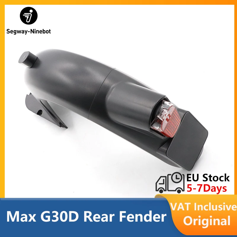 EU-Lagerbestand Hinterer Kotflügel für Ninebot By Segway Max G30D Elektroroller Original Hinterrad-Schutzblech und Rücklicht-Teile