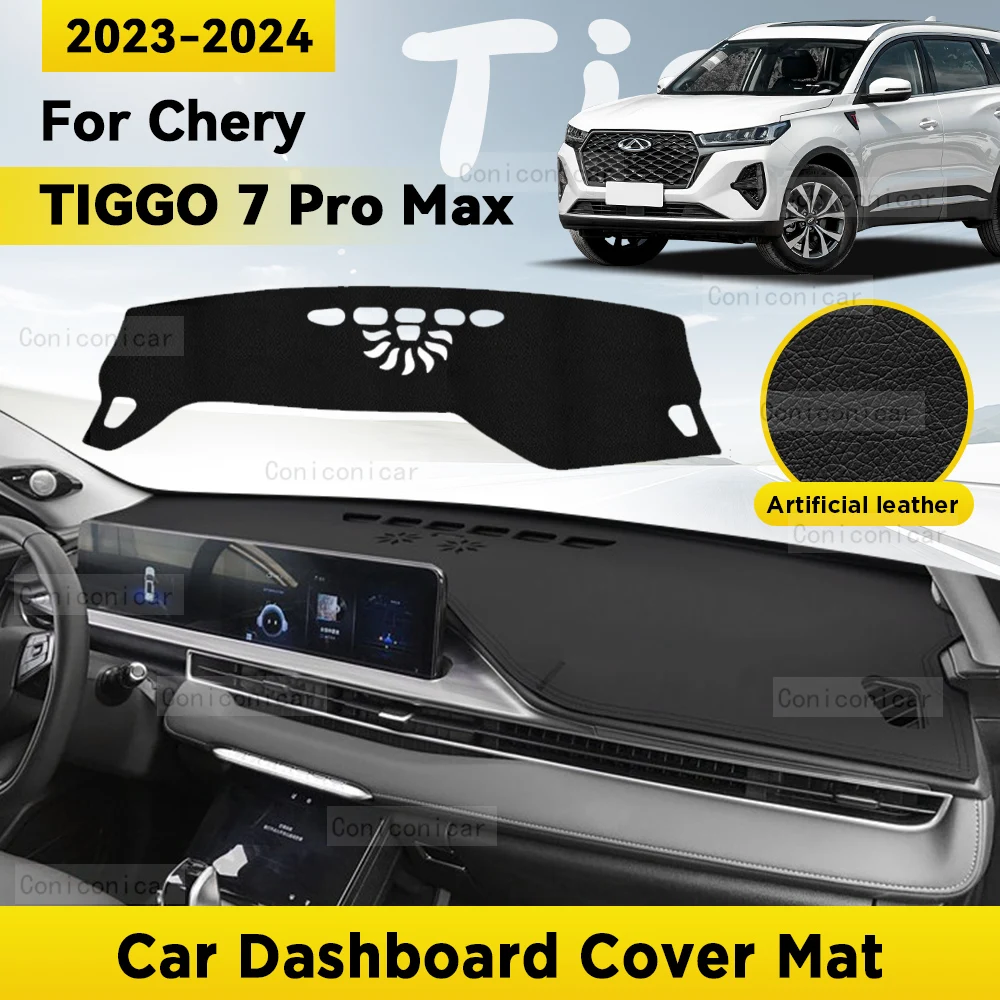

Dashboard Cover Mat Protective Pad For CHERY Tiggo 7 Pro Max 2023 2024 Car Accessories Dash Board Sunshade Anti-UV Carpet