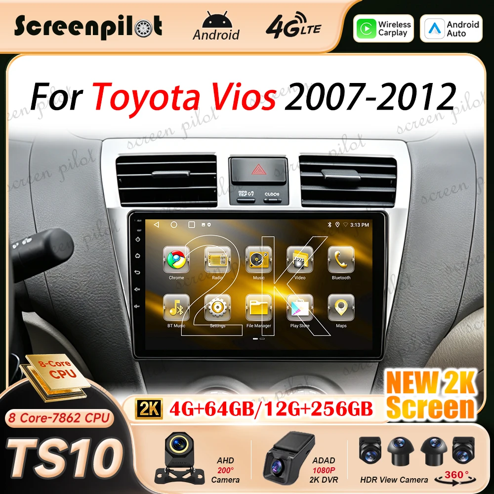 Android 16 For Toyota VIOS Yaris 2007 2008 2009 2010 2011 2012 Car Radio Stereo Multimidia Player GPS Carplay Android Auto 5G BT