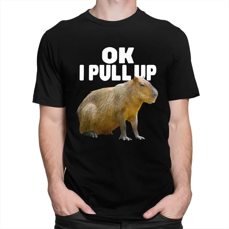 Custom Cool Ok I Pull Up Capybara T Shirt Men Short Sleeve Pure Cotton T-shirt Casual Tee Tops Fashion Tshirts