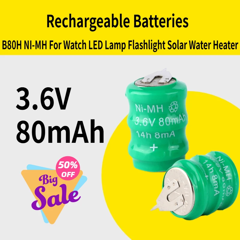 

B80H 3.6V 80mAh NI-MH Rechargeable Batteries For Watch LED Lamp Flashlight Solar Water Heater Clock Cell With Pins