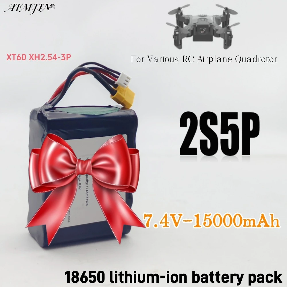 

2S5P 7.4V 15A 18650 lithium battery pack 15000mAh high current, high power battery for built-in BMS UAV model electric toy