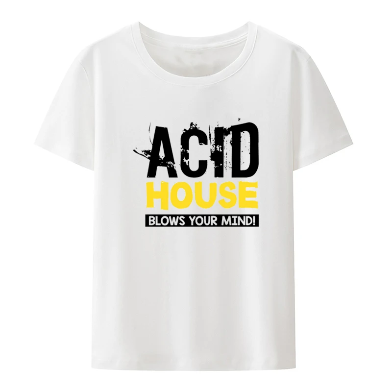 Acid House Blows Your Mind Print T-shirt Vintage Funny Tee Short-sleev Hip-hop Humor Stitch Trending Women's Cropped Koszulki