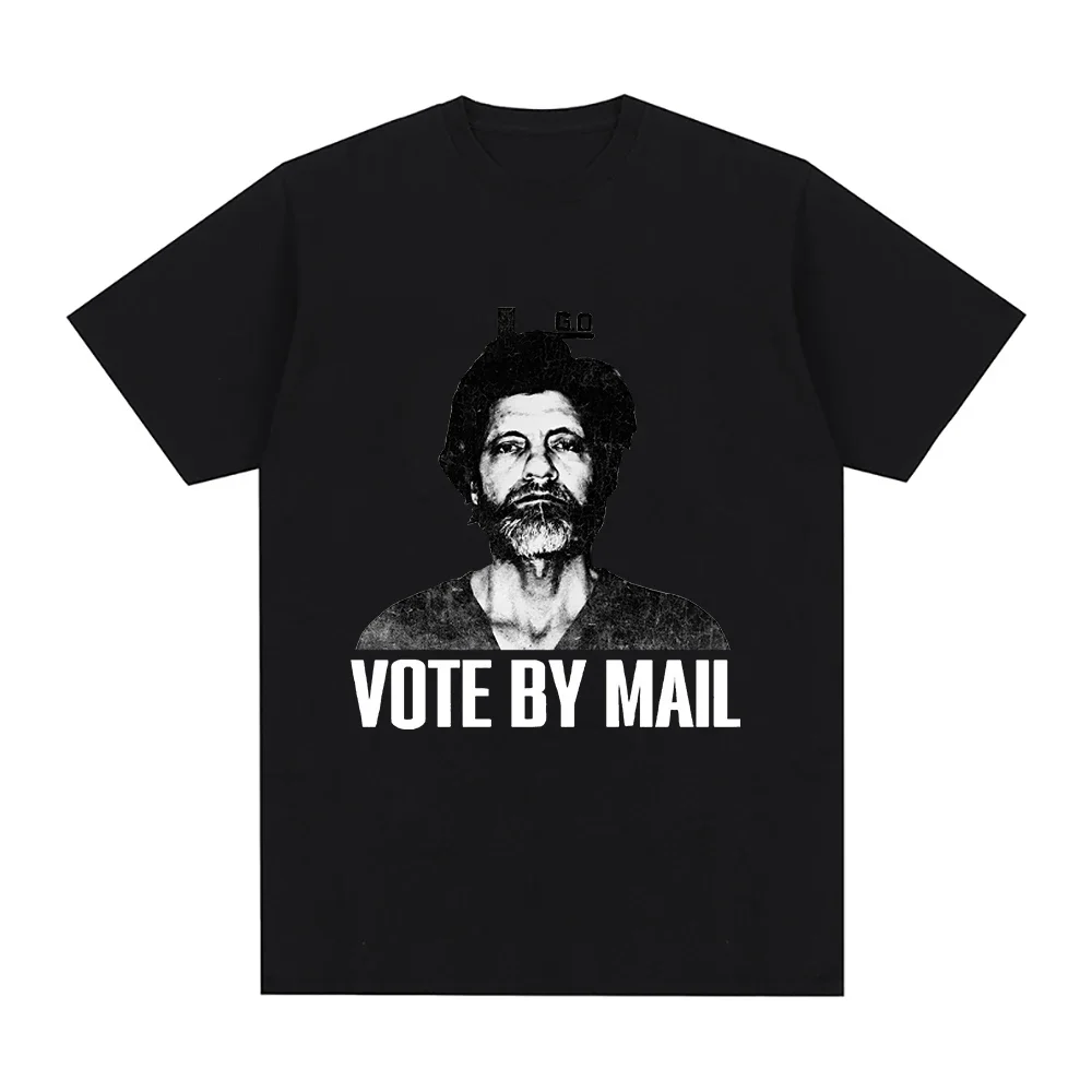 التصويت عن طريق البريد تيد Kaczynski تي شيرت موضة النساء الرجال Harajuku نمط تي شيرت جودة عالية عادية تي شيرت تقليدي #1