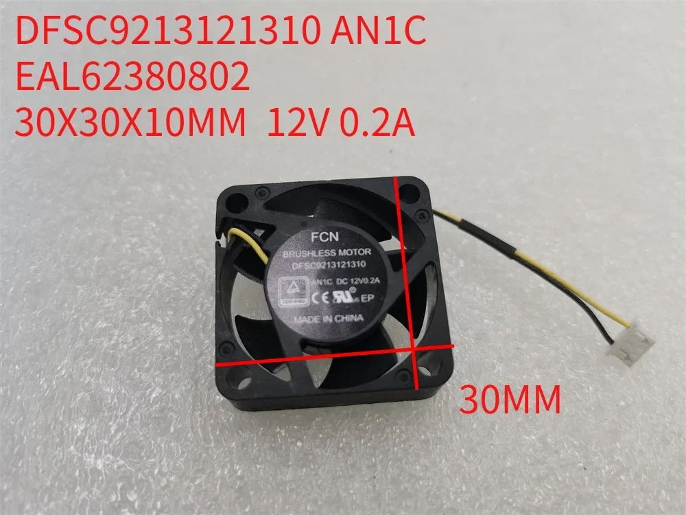FAN FOR FCN DFS5911212122S AN0X 2CM 2006 5V DFSC9213121310 AN1C EAL62380802 3CM 3010 12V