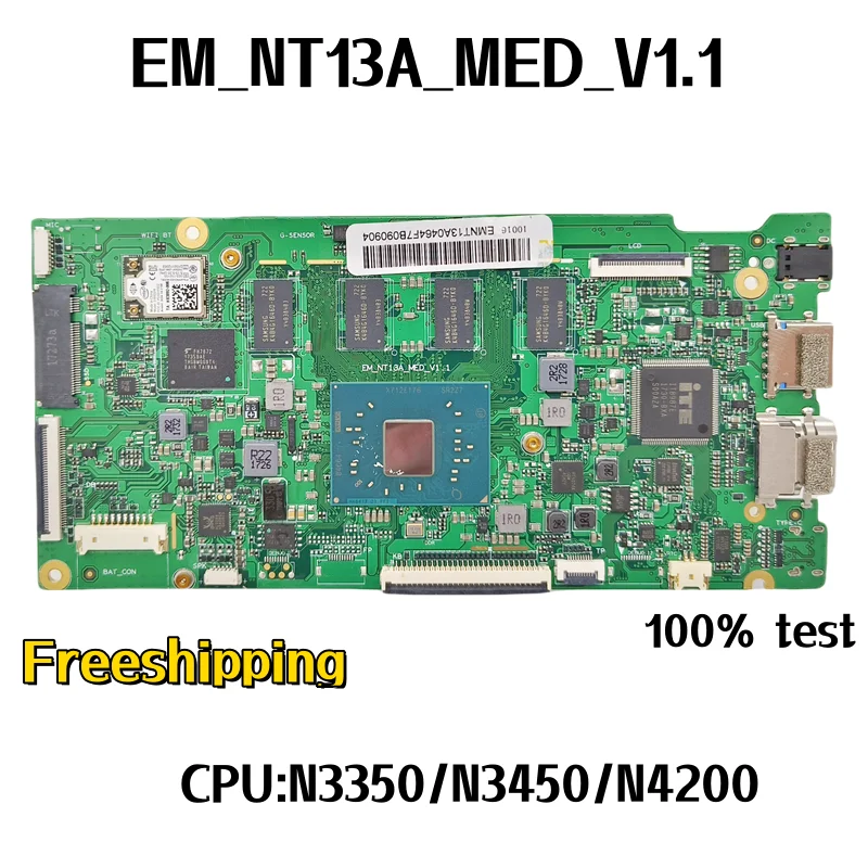 For EM_NT13A_MED_V1.1 Laptop Motherboard EM-NT13A-MED-V1.1 CPU:N3350/N3450/N4200 Mainboard 100% Tested Fully Work