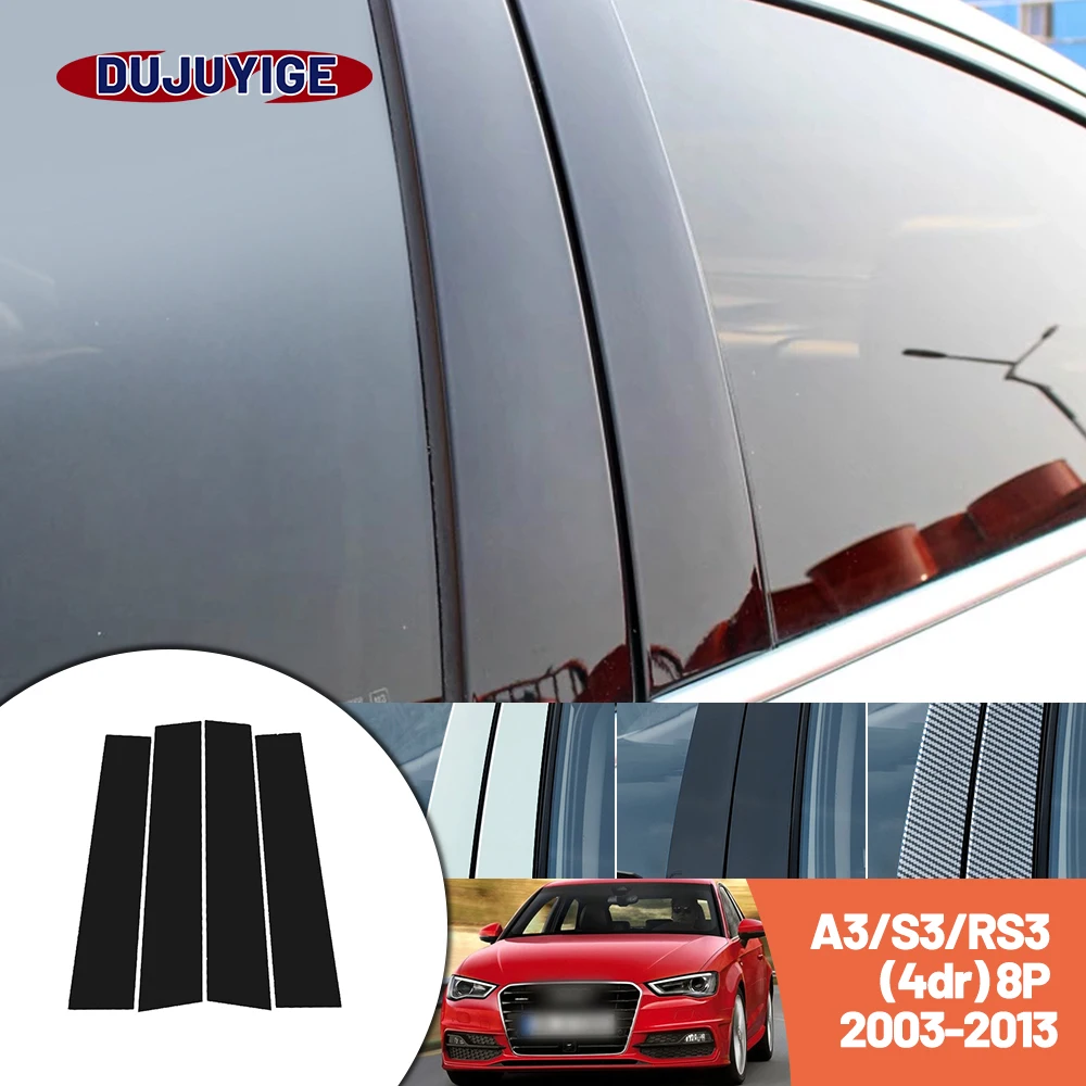 

Bright black carbon fiber door and window B C Pillar sticker suitable For Audi A3 S3 RS3 4dr 8P 2003-2013 2004 2005 2006 2007